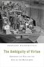 The Ambiquity of Virtue