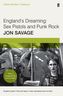 England's Dreaming: Sey Pistols and Punk Rock
