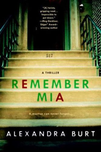 Remember Mia. Remember Mia Thriller, englische Ausgabe