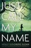 Just Call My Name. Sam & Emily - Bis zum Ende des Sommers, englische Ausgabe