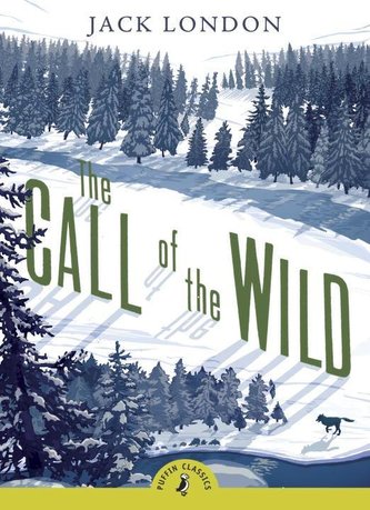 The Call of the Wild. Der Ruf der Wildnis, englische Ausgabe