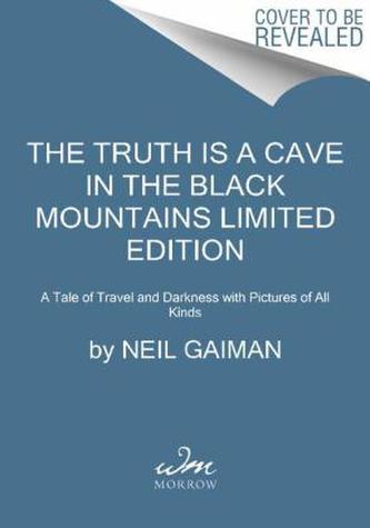 The Truth Is a Cave in the Black Mountains