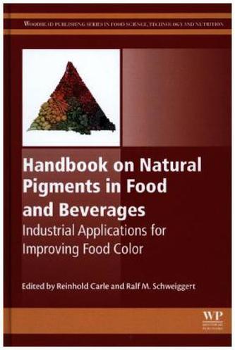 Handbook on Natural Pigments in Food and Beverages