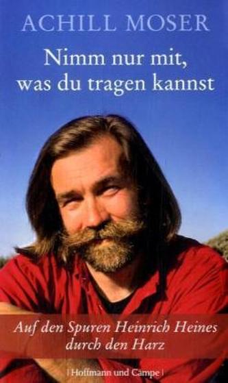 Nimm nur mit, was du tragen kannst