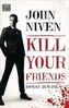 Kill Your Friends