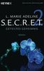 S.E.C.R.E.T. - Geteiltes Geheimnis