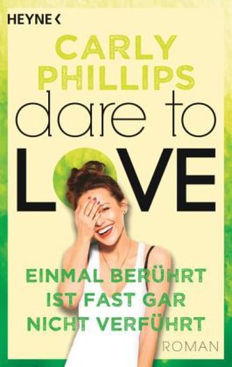 Dare to Love - Einmal berührt ist fast gar nicht verführt