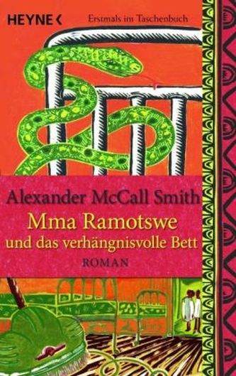 Mma Ramotswe und das verhängnisvolle Bett