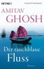Der rauchblaue Fluss