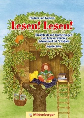 Erzähltexte und Erarbeitungen zum Leseverständnis, Schwerpunkt 4. Schuljahr