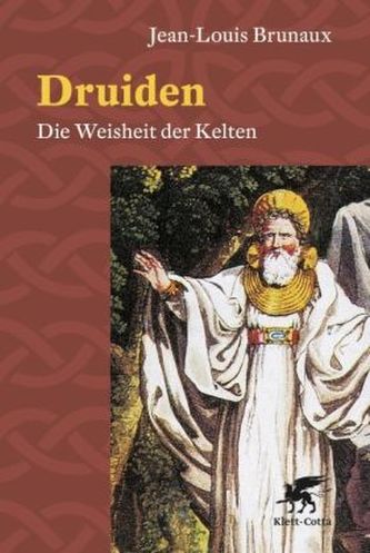 Druiden - Die Weisheit der Kelten