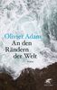 An den Rändern der Welt