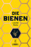 Die Bienen