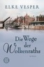 Die Wege der Wolkenraths