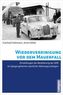 Wiedervereinigung vor dem Mauerfall