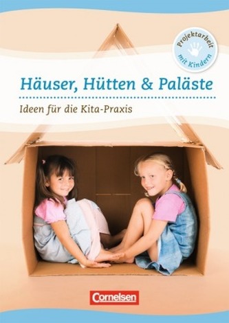 Häuser, Hütten & Paläste
