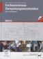 Fachkenntnisse Zerspanungsmechaniker nach Lernfeldern, Lernfelder 5-13, m. DVD-ROM