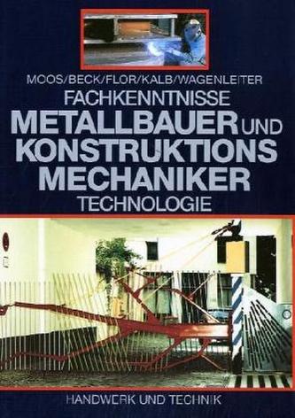 Fachkenntnisse Metallbauer und Konstruktionsmechaniker