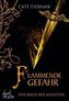 Das Buch der Schatten - Flammende Gefahr