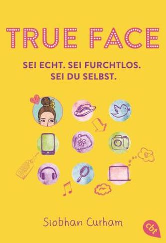 True Face - Sei echt. Sei furchtlos. Sei du selbst.