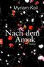 Nach dem Amok