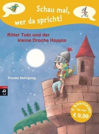 Ritter Tobi und der kleine Drache Hoppla