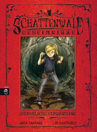 Schattenwald-Geheimnisse - Gefährliche Verwandlung