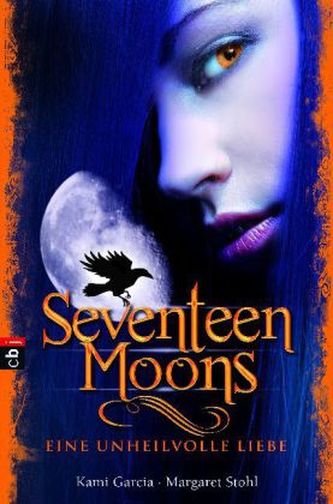 Seventeen Moons - Eine unheilvolle Liebe