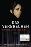 Das Verbrechen - Kommissarin Lunds 1. Fall