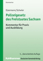 Polizeigesetz des Freistaates Sachsen, Kommentar