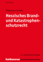 Hessisches Brand- und Katastrophenschutzrecht (HBKR), Kommentar