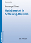 Nachbarrecht (NRR) in Schleswig-Holstein, Kommentar