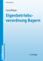 Eigenbetriebsverordnung Bayern, Kommentar