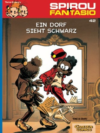 Spirou + Fantasio - Ein Dorf sieht schwarz