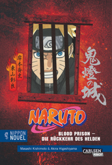 Naruto: Blood Prison - Die Rückkehr des Helden (Novel)
