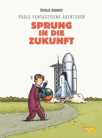Pauls fantastische Abenteuer - Sprung in die Zukunft