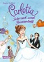 Carlotta - Internat und Prinzenball
