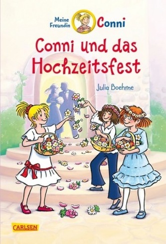 Meine Freundin Conni - Conni und das Hochzeitsfest