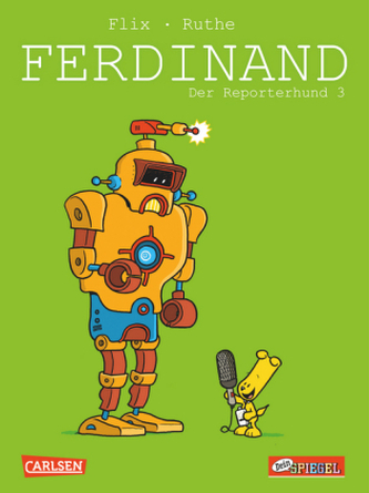 Ferdinand - Der Reporterhund. Bd.3
