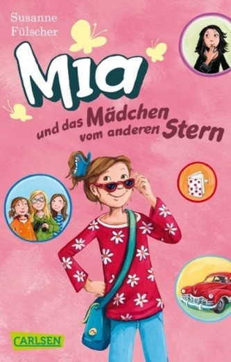 Mia und das Mädchen vom anderen Stern