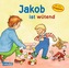 Jakob ist wütend