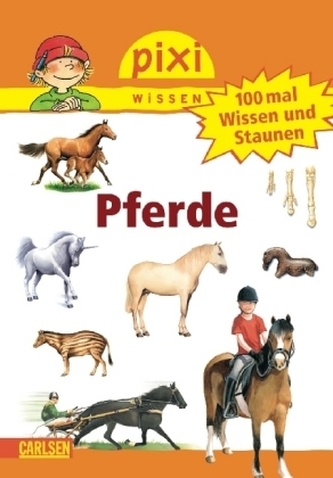 100 mal Wissen und Staunen: Pferde