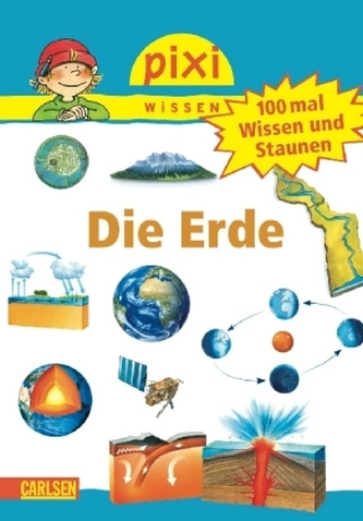 100 mal Wissen und Staunen: Die Erde
