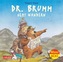 Dr. Brumm geht wandern