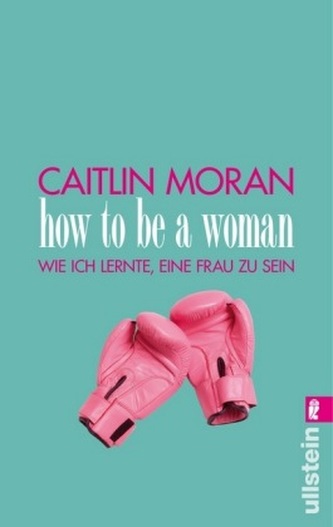 How to be a woman