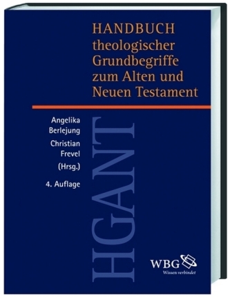Handbuch theologischer Grundbegriffe zum Alten und Neuen Testament (HGANT)