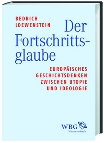 Der Fortschrittsglaube