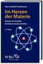 Im Herzen der Materie