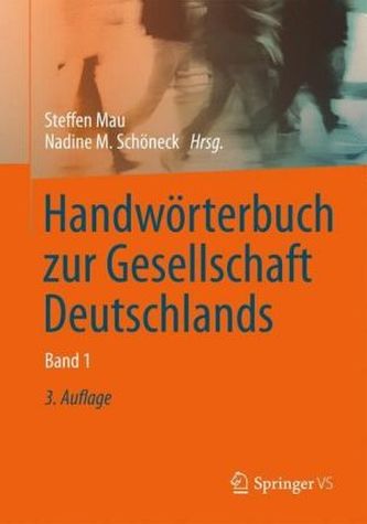 Handwörterbuch zur Gesellschaft Deutschlands, 2 Bde.