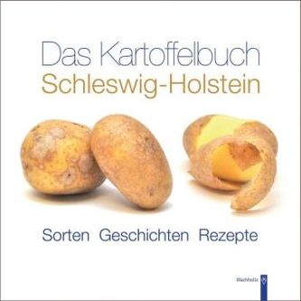 Das Kartoffelbuch Schleswig-Holstein